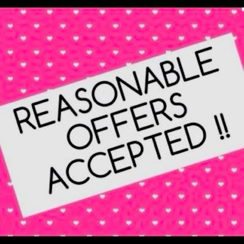 I love reasonable offers and you just never know unless you ask!